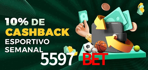 10% de bônus de cashback na 5597 bet